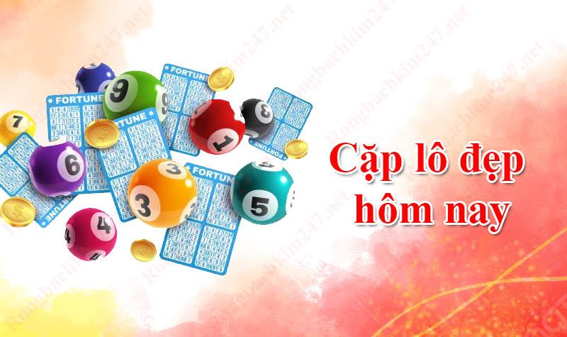 Cặp lô đẹp hôm nay