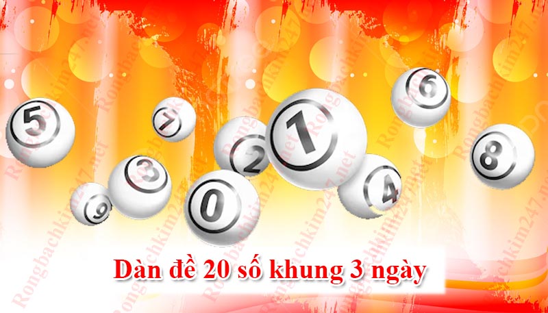 Nuôi dàn đề 20 số khung 3 ngày