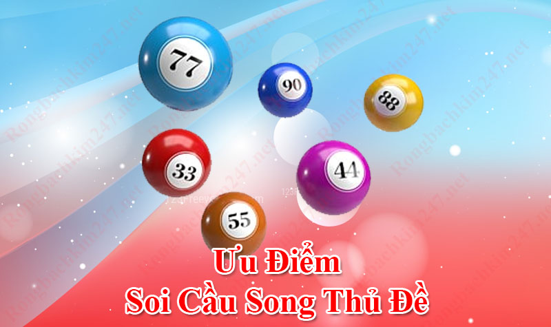 Ưu điểm của đề song thủ