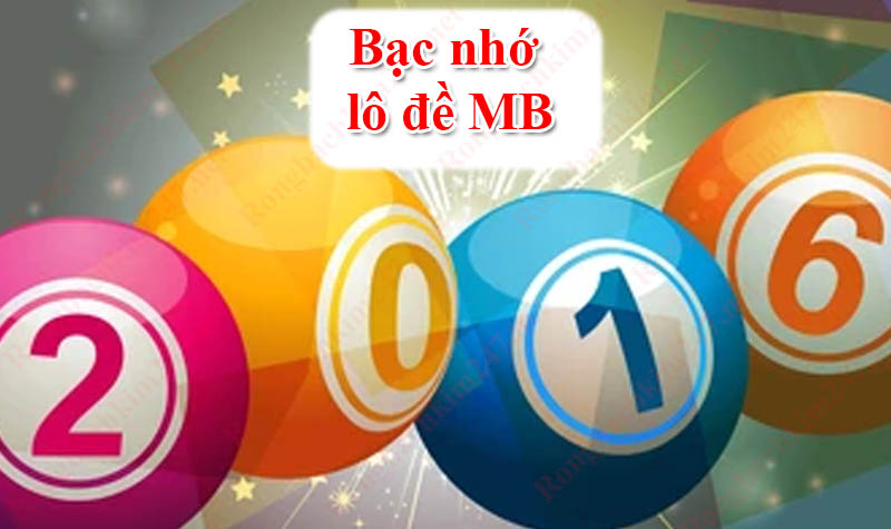 Bạc nhớ lô đề miền bắc – Soi cầu bạc nhớ năm 2024 chuẩn nhất