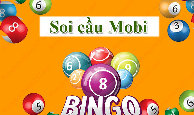 Soi cầu Mobi – Dự đoán xổ số mobi hôm nay siêu chuẩn