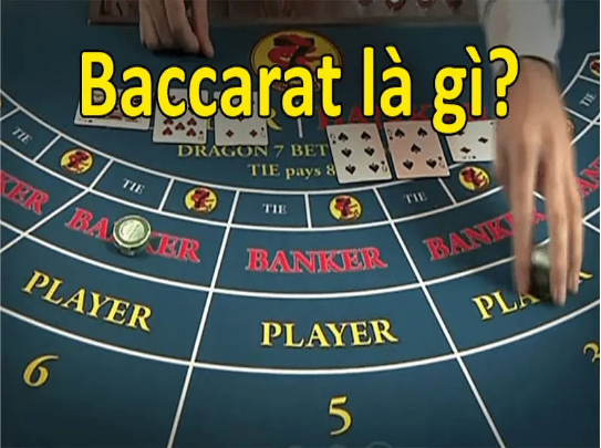 Baccarat là gì – Game thú vị dành cho ai đam mê cờ bạc