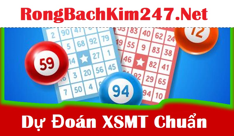 Rồng bạch kim 247 dự đoán XSMT có độ chính xác cao