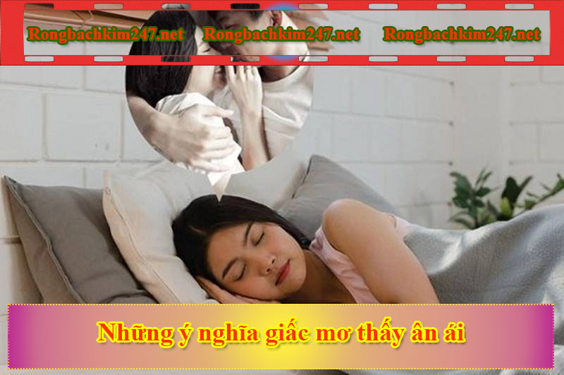 Mơ ân ái đánh con gì