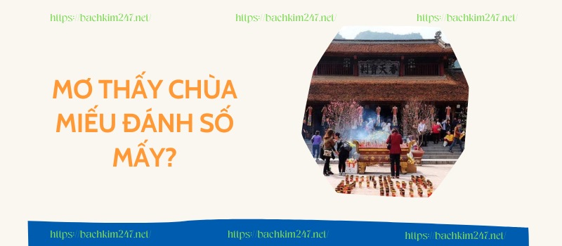 Mơ thấy chùa miếu đánh số mấy?