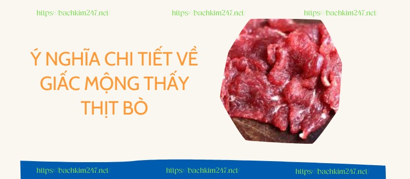 Mơ thấy thịt bò đánh con gì